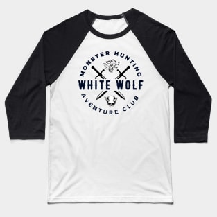 White Wolf - Monster Hunting Adventure Club - White Baseball T-Shirt